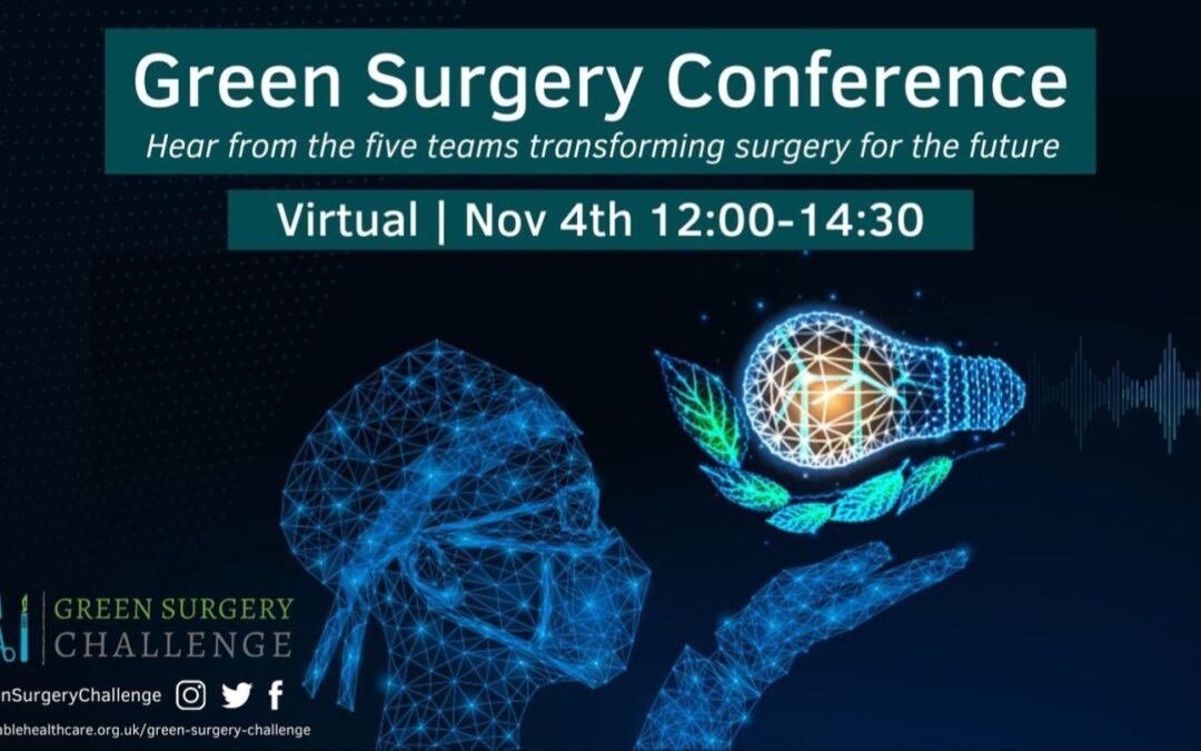 You are invited to The Green Surgery Conference